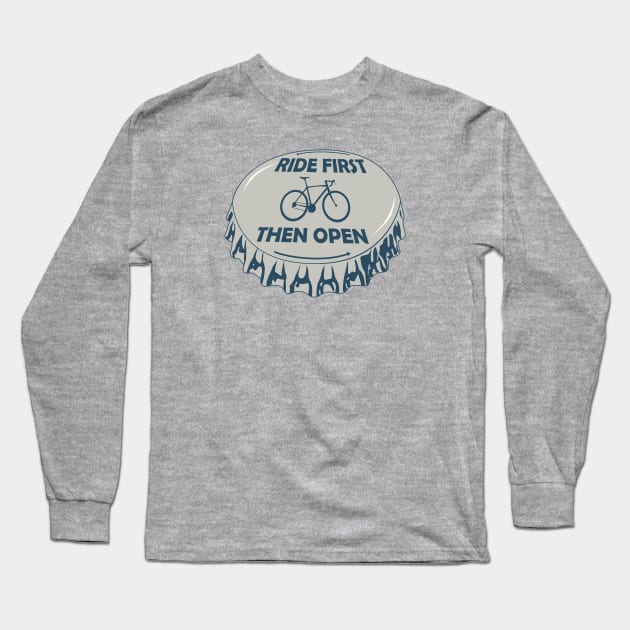 Ride First Then Open Long Sleeve T-Shirt by esskay1000